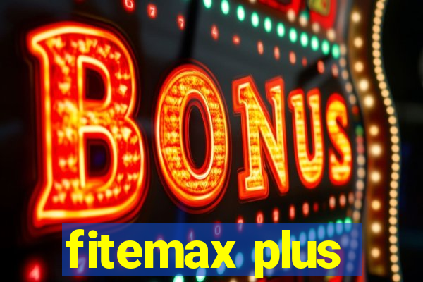 fitemax plus